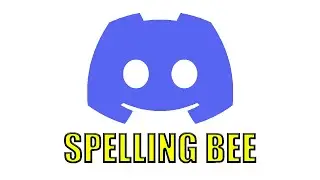 Competing in a Discord Spelling Bee