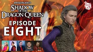 [5th ed.] EP 8 - Now what - Shadow of the Dragon Queen