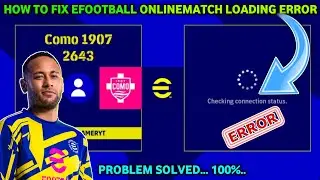 How to fix eFootball Onlinematch Loading Error
