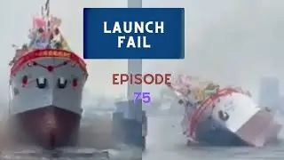 Ship Launch Goes WRONG | Boat FAILS Caught On Camera | Episode 75
