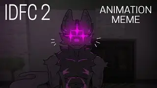 IDFC 2 | ANIMATION MEME | Flipaclip | Kaiju Paradise : Nightcrawler