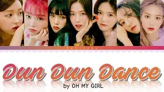 1 HOUR Dun Dun Dance - 오마이걸 (OH MY GIRL) Lyrics