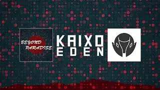 Kaixo - Eden (Beyond Paradise LP)