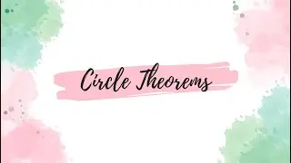 Circle Theorems | Maths Revision | KS3 & GCSE Maths Tutorials