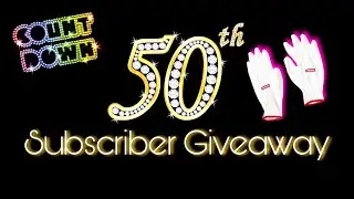 50th Subscriber GIVEAWAY Countdown! again...