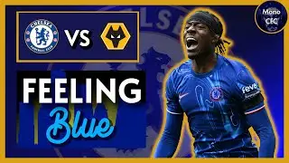 A MADUEKE MASTERCLASS | CHELSEA 6-2 WOLVES | #feelingblue