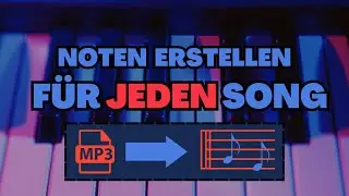 NOTENBLÄTTER für JEDES LIED | QUICK TUTORIAL