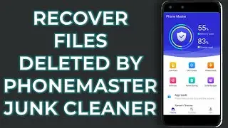 Recover Files Deleted with Phone Master Junk Cleaner - Easiest way to recover Android FIles