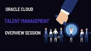 Oracle Cloud HCM - Talent Management Overview