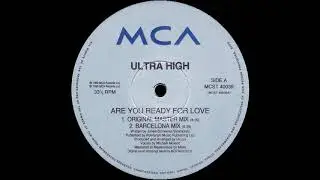 Ultra High - Are you ready for love