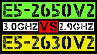 XEON E5-2650 V2 VS E5-2630 V2