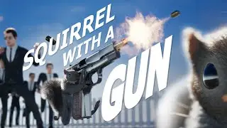 Squirrel With a Gun è fuori di testa!