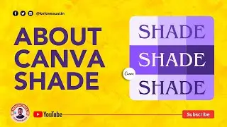How to use the new Canva shade!