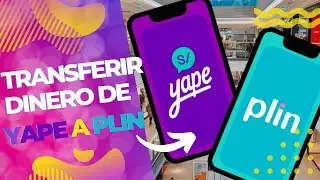 Como Transferir Dinero de YAPE A PLIN 💸