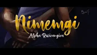 ALPHA - NIMENGI ( Lyrics Video )