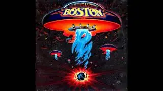 Boston - More Than A Feeling - Remastered