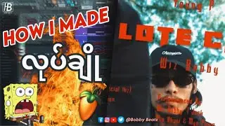HOW I MADE LOTE CHO BY YOUNG P (MYANMAR FL STUDIO TUTORIAL)