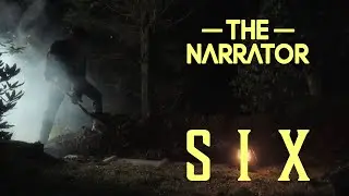 The Narrator – Six (Official Video)