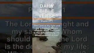 Daily Bible Verse - Psalm 27:1 | #shorts
