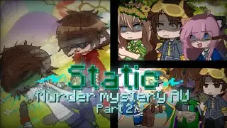 Static | Murder Mystery Au | Part 2 | Hermit-empires crossover | 𝚇𝚒𝚗𝚎𝚖𝚊