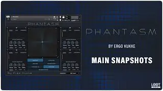Phantasm // Kontakt // Ergo Kukke // Taster // Main Snapshots