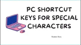 PC Shortcut Keys For Special Characters | REDDISH REMS