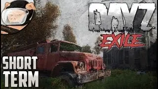 Arma 3: DayZ Exile - Short Term (Season 1, Episode 2)