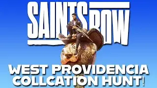 Saints Row 2022 | West Providencia Collectibles Hunt