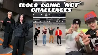Idols doing viral NCT challenges 💚 #nct