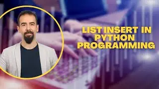 #33 Insert Method In Python Programming
