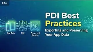 PDI Best Practices: Exporting and Preserving Your App Data