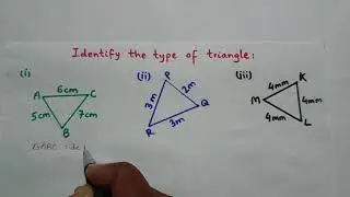 Identify the type of triangle...18 questions solved | Different types of triangle