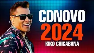 KIKO CHICABANA 2024 ATUALIZADO