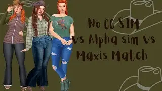 No Custom content sim Vs. Maxis Match Vs. Alpha Challenge 