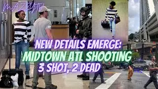NEW DETAILS Just Released: Midtown Atlanta Shooting - 3 Wounded, 1 Deceased Today!