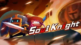 Играю в Soul Knight
