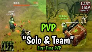 PVP - Solo & Team Last Day On Earth: Survival Indonesia