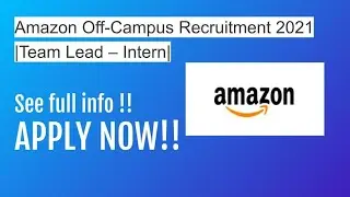 Amazon Off campus drive 2021 |apply now|