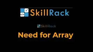 Need for Arrays - Why Arrays are needed ?