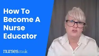 How to Become a Nurse Educator