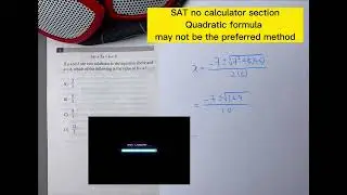 #SAT #math without calculator for a #quadratic equation
