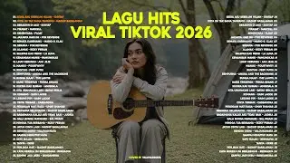 Lagu Hits Viral Tiktok 2026 — Lagu Santai Terbaru 2026🍃 | Sedia Aku Sebelum Hujan 🤍🎧 by Valovadinata