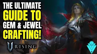 V Rising The Ultimate Guide To Jewelcrafting! (Beginners Guide)