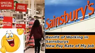 Discover The Benefits Of Working At Sainsbury: New Salary Rates And Monthly Earnings 💰❤️