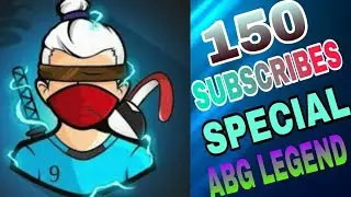 THANKS FOR 150 SUBSCRIBE 🙏 ABG LEGEND 🔥 SPECIAL VIDEO 🎯 @abglegend7061  #abglegend  #freefire