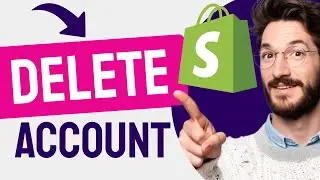 How to DELETE Your Shopify Account (Step by Step)