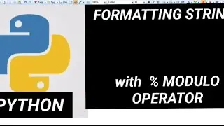 Python: Formatting Strings with % (modulo operator or string formatting operator)