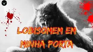 O LOBISOMEM INSISTENTE