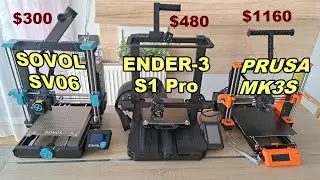 Sovol SV06 vs Ender-3 S1 Pro vs Prusa MK3S - In-Depth Comparison