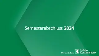 Semesterabschluss 2024: St.Galler Kantonalbank weiter auf Wachstumskurs